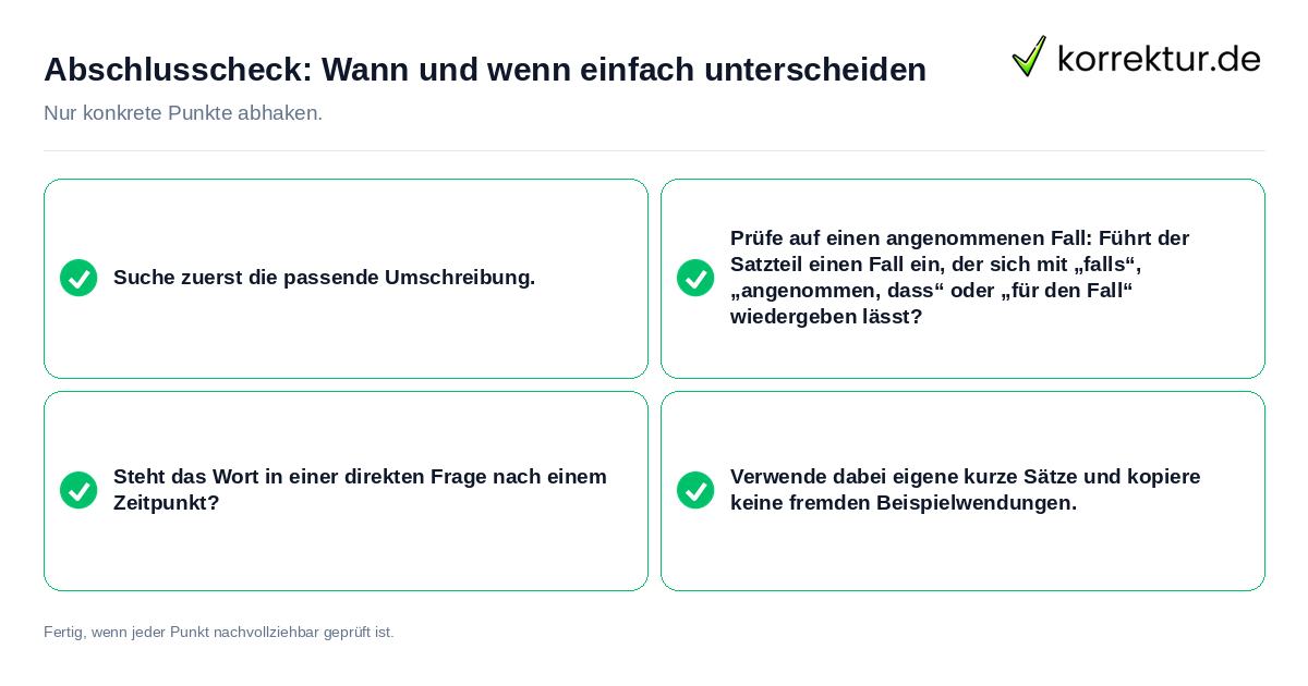 Konkreter Abschlusscheck zu Wann und wenn einfach unterscheiden