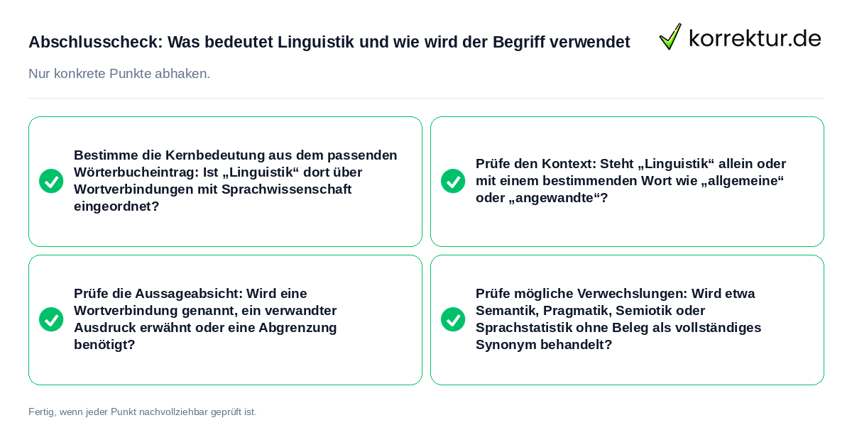 Konkreter Abschlusscheck zu Was bedeutet Linguistik und wie wird der Begriff verwendet
