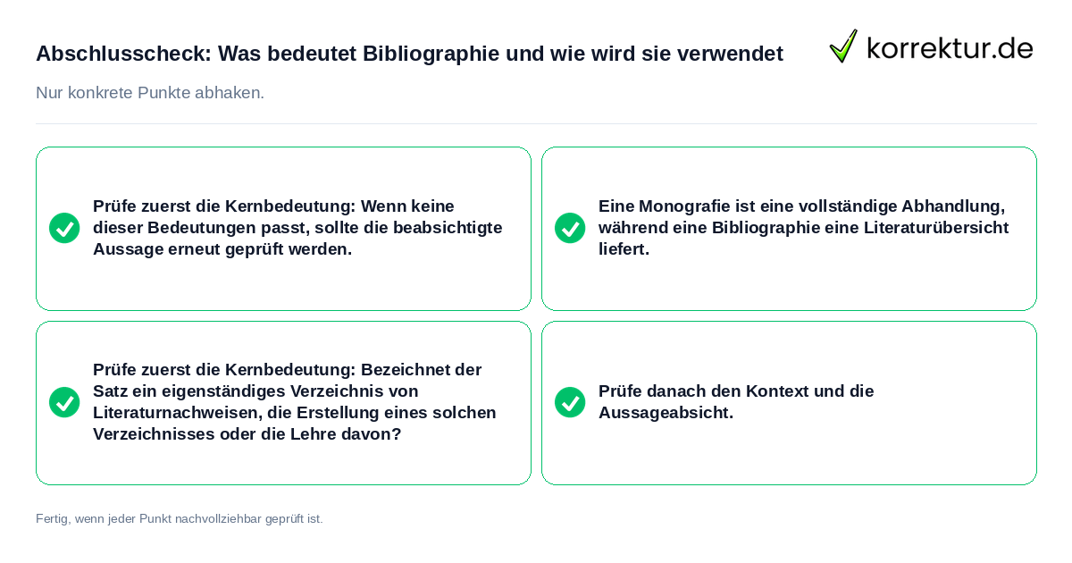 Konkreter Abschlusscheck zu Was bedeutet Bibliographie und wie wird sie verwendet