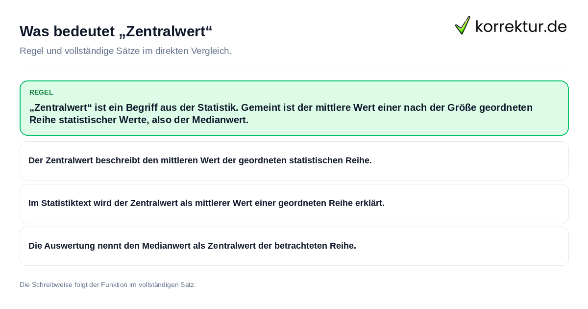 Was bedeutet „Zentralwert“ Konkrete Regel und vollständige Beispielsätze zu Was bedeutet „Zentralwert“