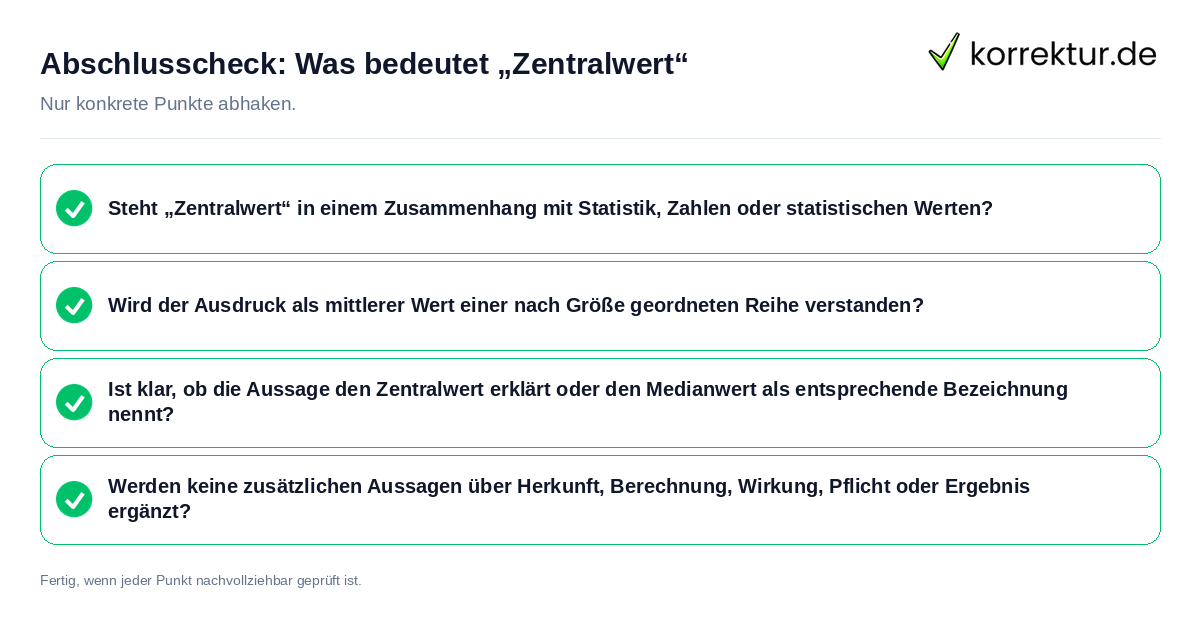 Abschlusscheck: Was bedeutet „Zentralwert“ Konkreter Abschlusscheck zu Was bedeutet „Zentralwert“