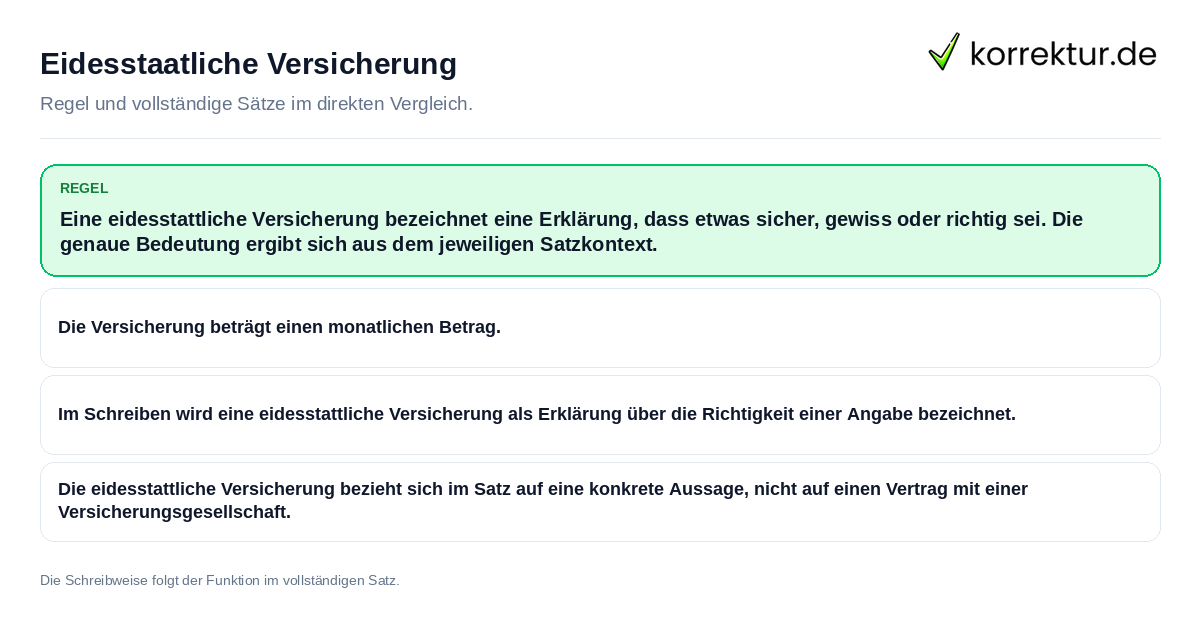 Konkrete Regel und vollständige Beispielsätze zu Eidesstaatliche Versicherung