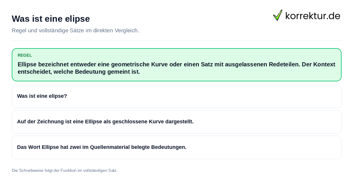 Konkrete Regel und vollständige Beispielsätze zu Was ist eine elipse