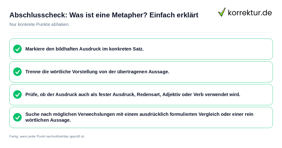 Abschlusscheck: Was ist eine Metapher? Einfach erklärt Konkreter Abschlusscheck zu Was ist eine Metapher? Einfach erklärt