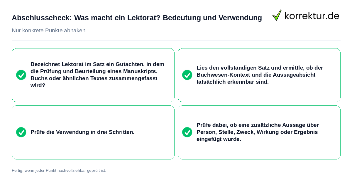 Abschlusscheck: Was macht ein Lektorat? Bedeutung und Verwendung Konkreter Abschlusscheck zu Was macht ein Lektorat? Bedeutung und Verwendung