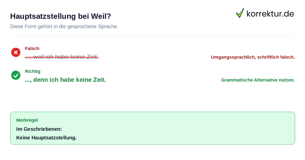 Fehlerhafte Weil Konstruktion in Schriftsprache korrigieren