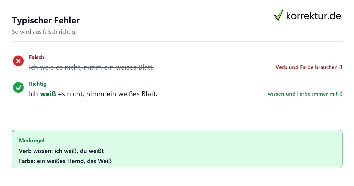 weis oder weiß Beispielsatz mit Korrektur