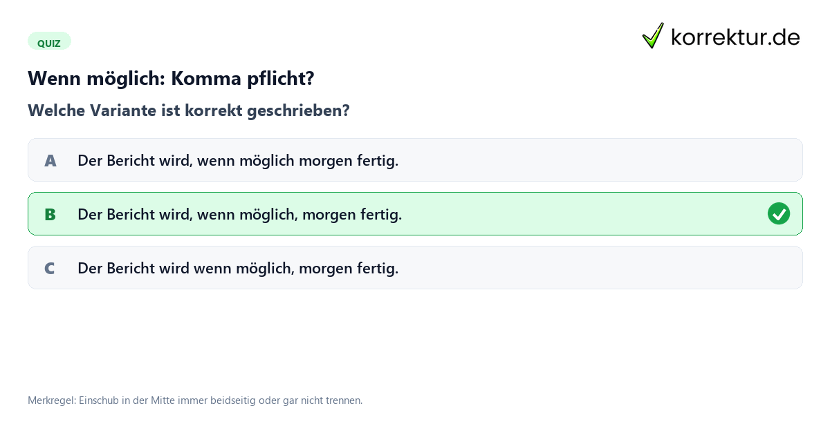 Wenn möglich Komma Beispielsatz mit Einschub