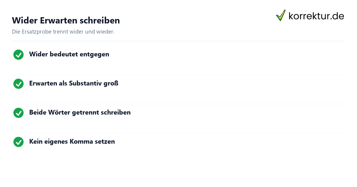 Wider Erwarten schreiben Wider Erwarten richtige Schreibweise
