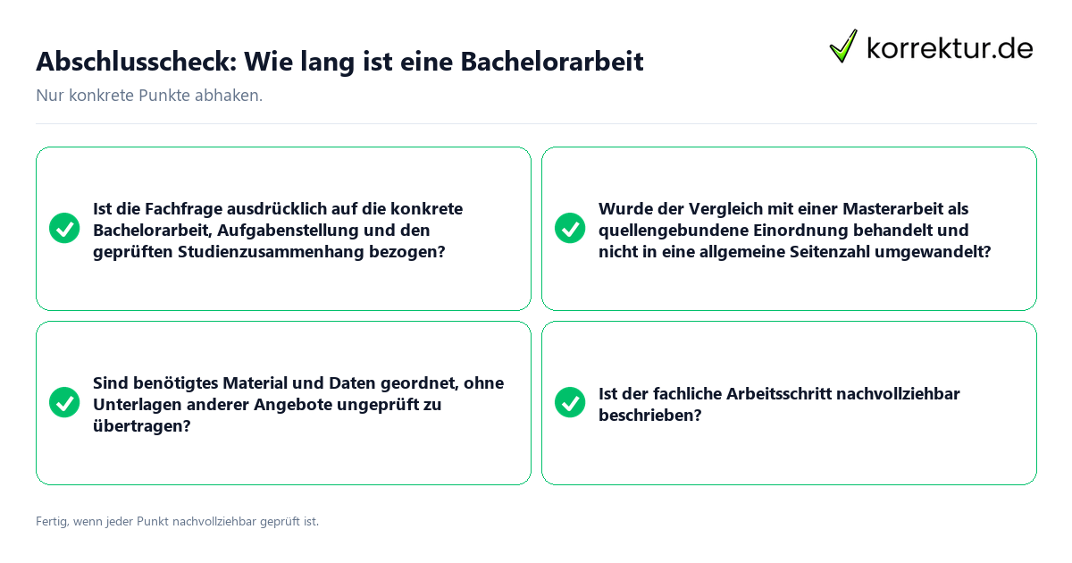 Abschlusscheck: Wie lang ist eine Bachelorarbeit Konkreter Abschlusscheck zu Wie lang ist eine Bachelorarbeit