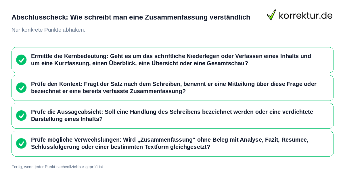 Abschlusscheck: Wie schreibt man eine Zusammenfassung verständlich Konkreter Abschlusscheck zu Wie schreibt man eine Zusammenfassung verständlich