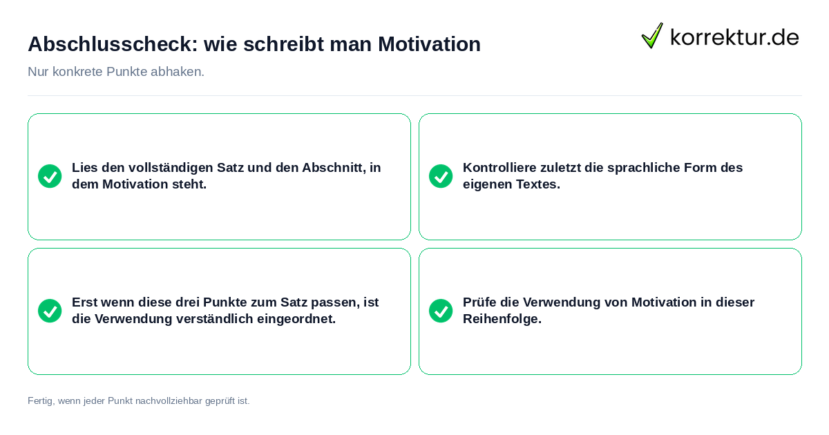 Konkreter Abschlusscheck zu wie schreibt man Motivation