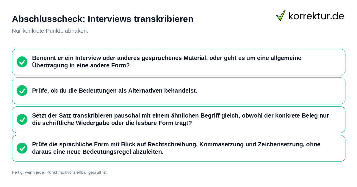 Abschlusscheck: Interviews transkribieren Konkreter Abschlusscheck zu Interviews transkribieren