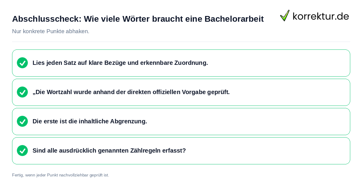 Abschlusscheck: Wie viele Wörter braucht eine Bachelorarbeit Konkreter Abschlusscheck zu Wie viele Wörter braucht eine Bachelorarbeit