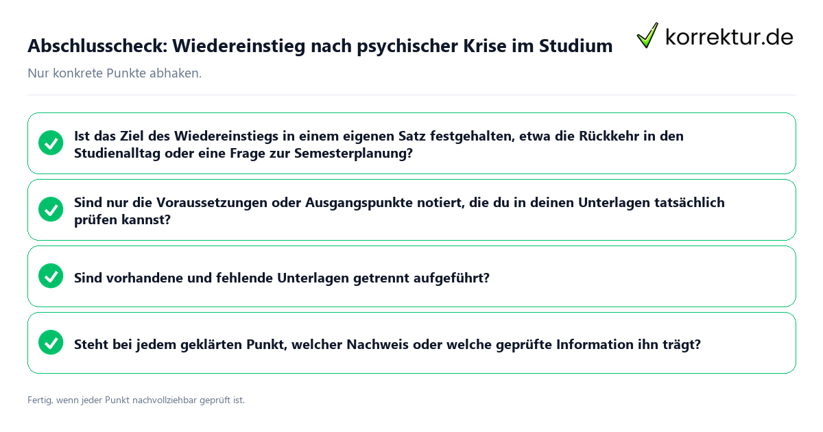 Abschlusscheck: Wiedereinstieg nach psychischer Krise im Studium Konkreter Abschlusscheck zu Wiedereinstieg nach psychischer Krise im Studium