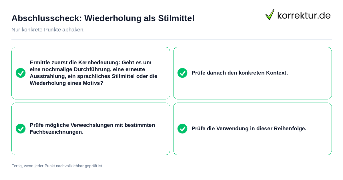 Abschlusscheck: Wiederholung als Stilmittel Konkreter Abschlusscheck zu Wiederholung als Stilmittel