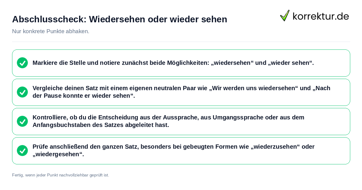 Abschlusscheck: Wiedersehen oder wieder sehen Konkreter Abschlusscheck zu Wiedersehen oder wieder sehen