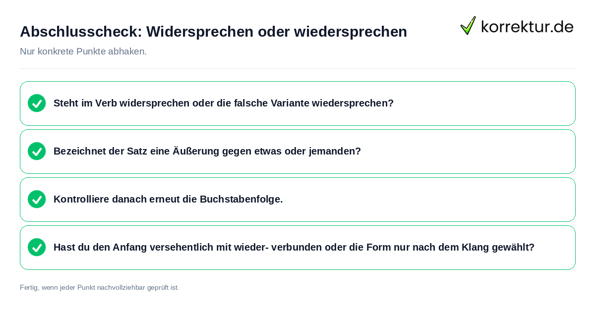Abschlusscheck: Widersprechen oder wiedersprechen Konkreter Abschlusscheck zu Widersprechen oder wiedersprechen