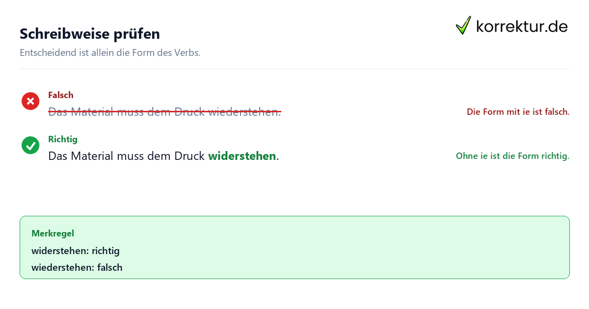 Widerstehen oder wiederstehen: Was ist richtig? Satzkorrektur