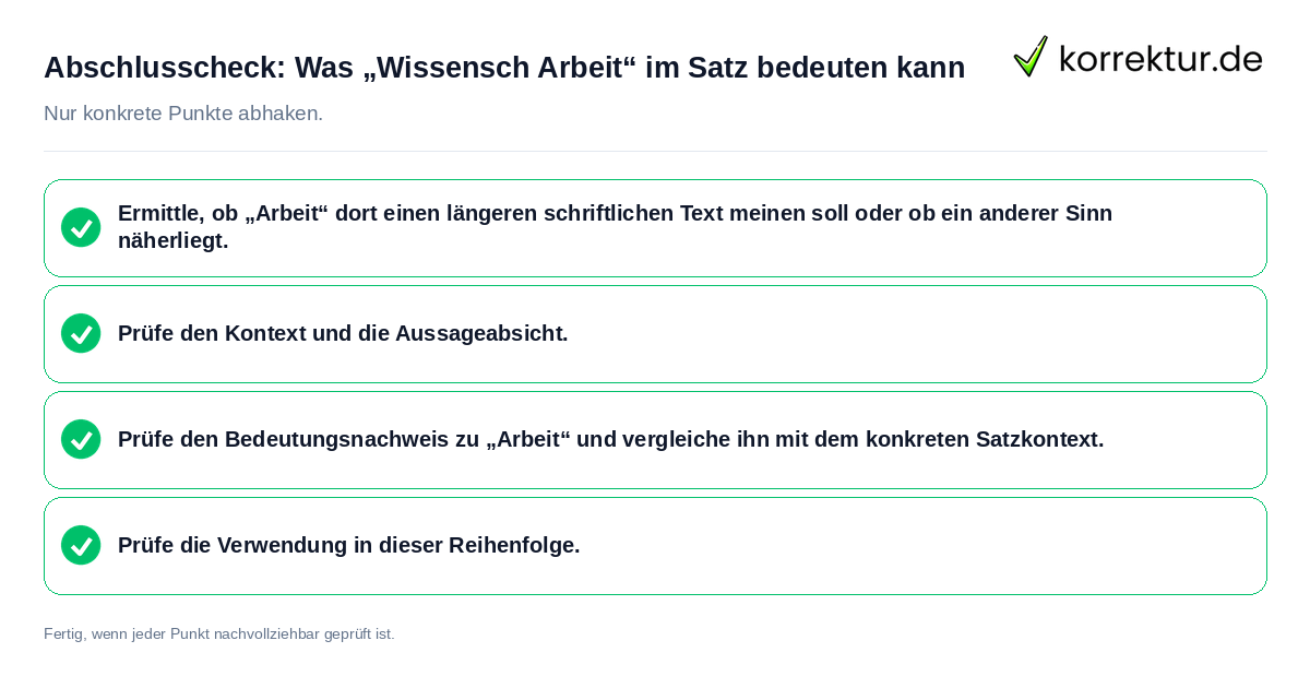 Konkreter Abschlusscheck zu Was „Wissensch Arbeit“ im Satz bedeuten kann