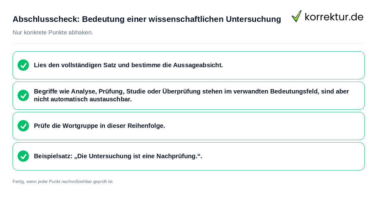 Abschlusscheck: Bedeutung einer wissenschaftlichen Untersuchung Konkreter Abschlusscheck zu Bedeutung einer wissenschaftlichen Untersuchung