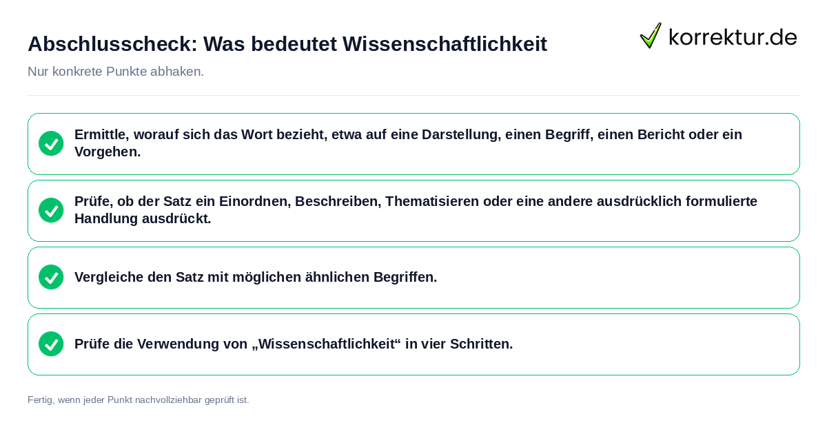 Konkreter Abschlusscheck zu Was bedeutet Wissenschaftlichkeit