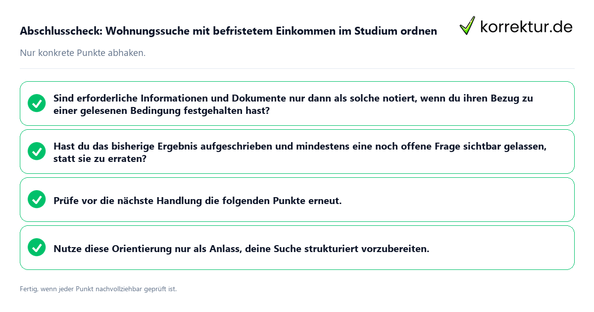 Abschlusscheck: Wohnungssuche mit befristetem Einkommen im Studium ordnen Konkreter Abschlusscheck zu Wohnungssuche mit befristetem Einkommen im Studium ordnen