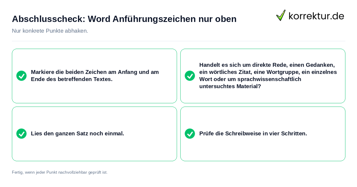 Konkreter Abschlusscheck zu Word Anführungszeichen nur oben