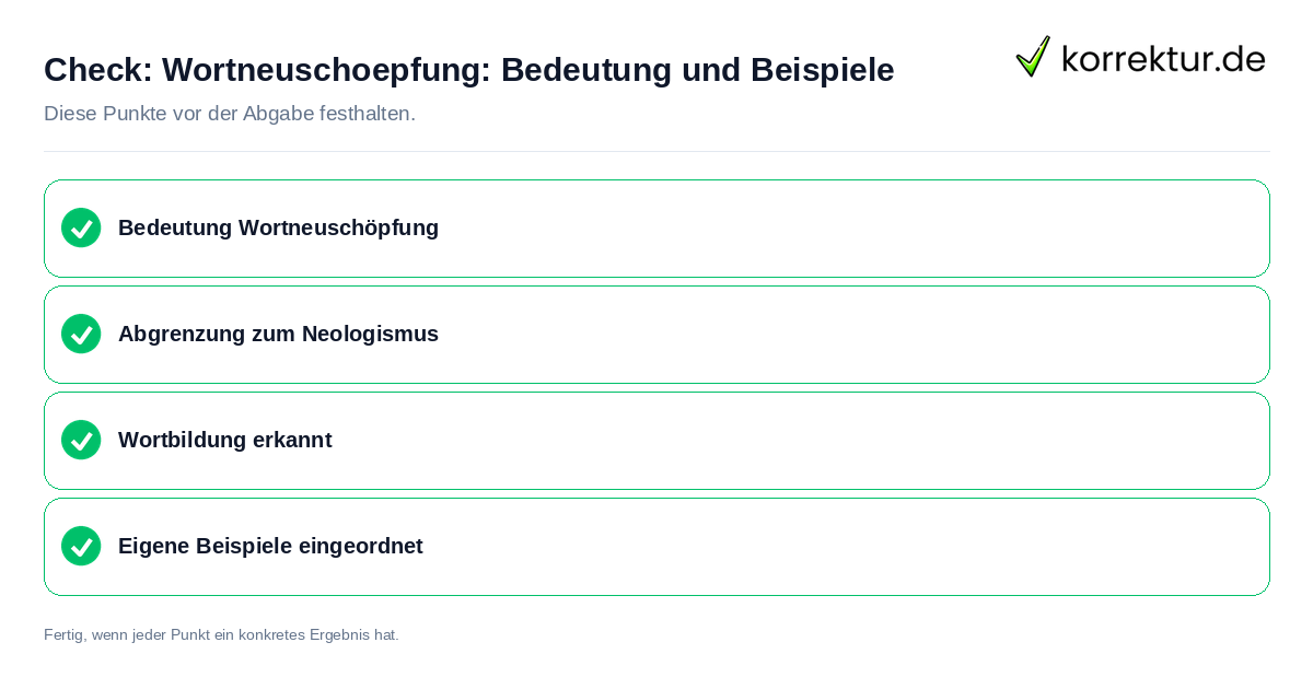 Check: Wortneuschöpfung: Bedeutung und Beispiele Wortneuschöpfung: Bedeutung und Beispiele: Prüfliste mit vier Punkten