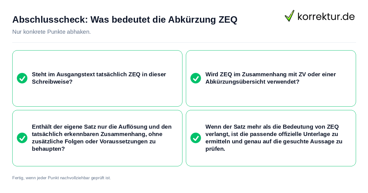 Abschlusscheck: Was bedeutet die Abkürzung ZEQ Konkreter Abschlusscheck zu Was bedeutet die Abkürzung ZEQ