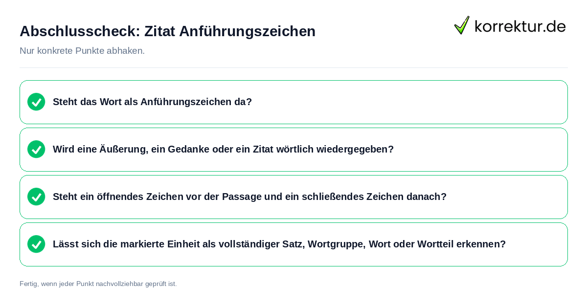 Abschlusscheck: Zitat Anführungszeichen Konkreter Abschlusscheck zu Zitat Anführungszeichen