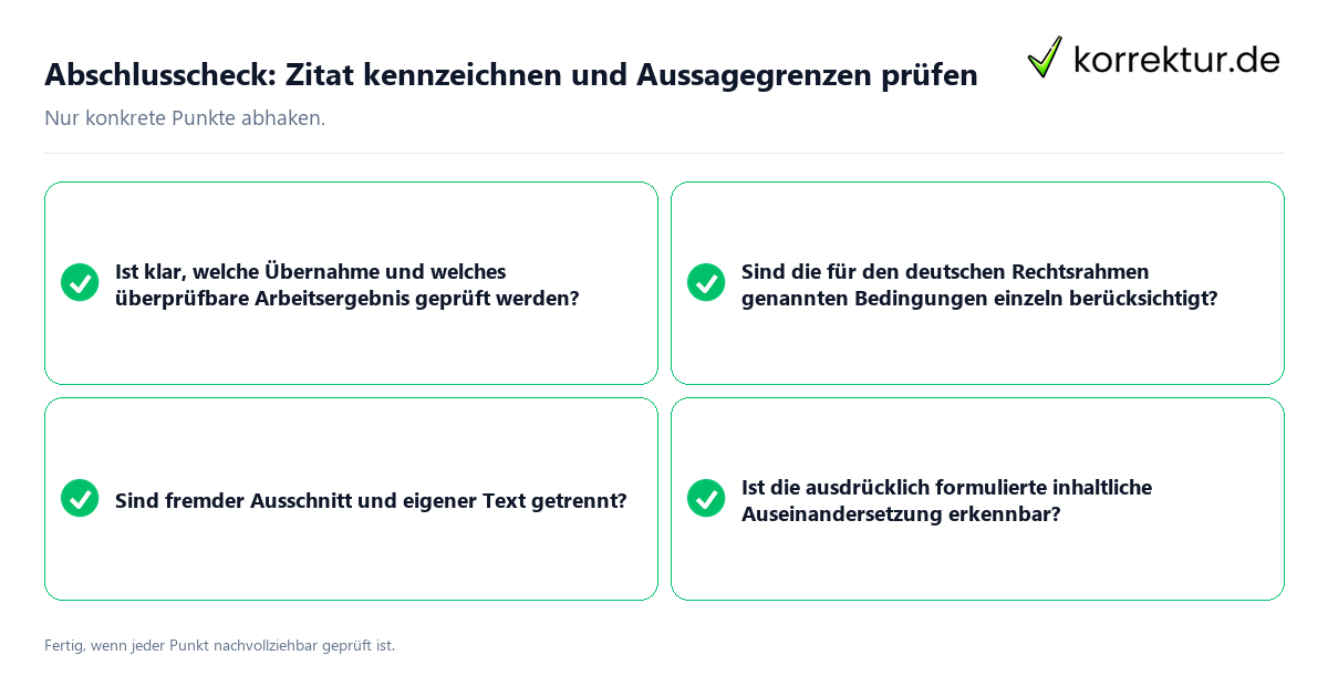 Abschlusscheck: Zitat kennzeichnen und Aussagegrenzen prüfen Konkreter Abschlusscheck zu Zitat kennzeichnen und Aussagegrenzen prüfen