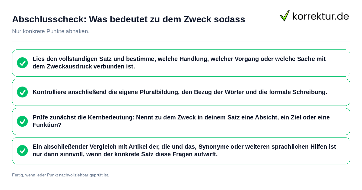 Konkreter Abschlusscheck zu Was bedeutet zu dem Zweck sodass