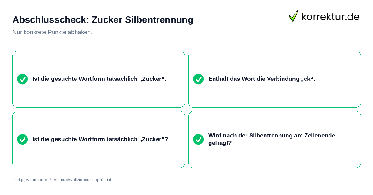 Abschlusscheck: Zucker Silbentrennung Konkreter Abschlusscheck zu Zucker Silbentrennung
