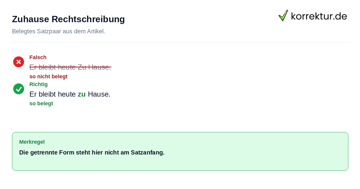 Zuhause Rechtschreibung Falsches und richtiges Satzbeispiel zu Zuhause Rechtschreibung