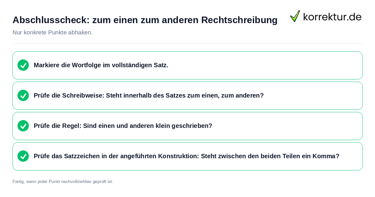 Konkreter Abschlusscheck zu zum einen zum anderen Rechtschreibung