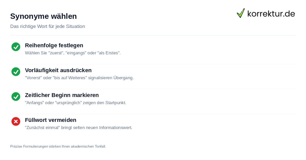 Synonyme wählen Passende Synonyme für zunächst je nach Kontext und Bedeutung