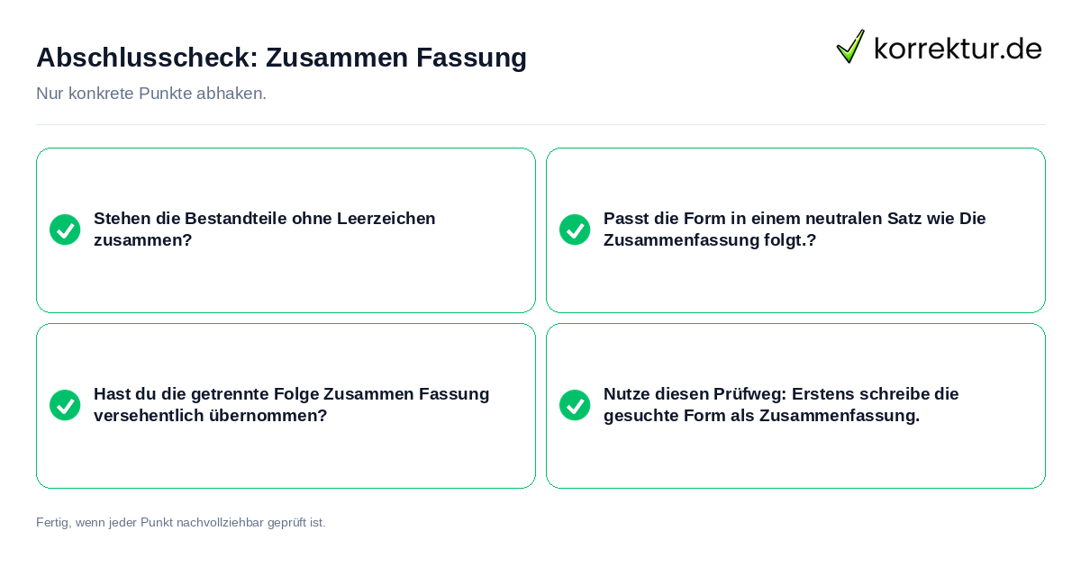 Abschlusscheck: Zusammen Fassung Konkreter Abschlusscheck zu Zusammen Fassung