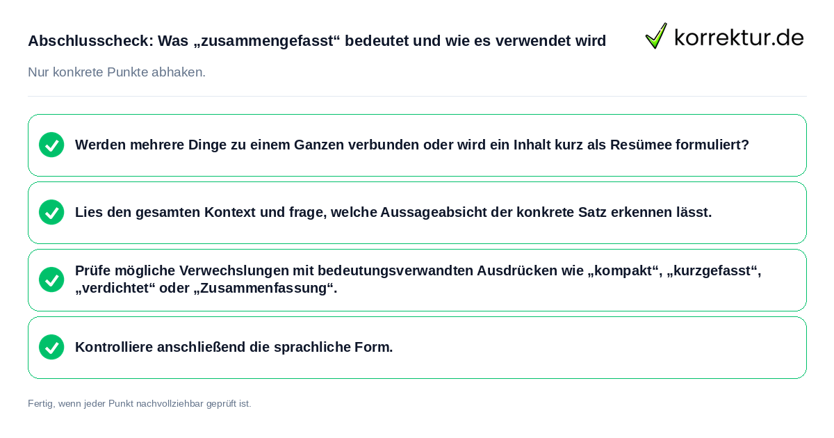 Konkreter Abschlusscheck zu Was „zusammengefasst“ bedeutet und wie es verwendet wird